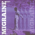Roxy RoxxStarr - MIGRAINE