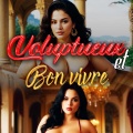 Voluptueux Et Bon Vivre