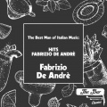 The Best Man Of Italian Music: Hits Fabrizio De Andrè