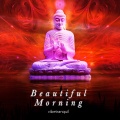 vibetranquil - Beautiful Morning