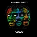 J-Haine、Dorty - WAV