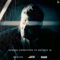 Needed Something To Believe In (Acoustic)