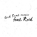 Jonathan junior、Roid - God Sent