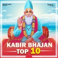 Kabir Bhajan Top 10