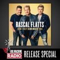 Rascal Flatts、Rachel Wammack - Quick, Fast, In A Hurry