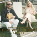 Stephanie Palomares、Mr. Capone-E - How Will I Know (Explicit)