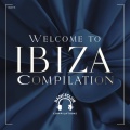 Welcome To Ibiza Compilation