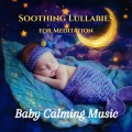 Baby Calming Music、The Ultimate Baby Lullaby Collection - Red Dragonfly