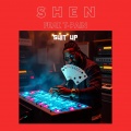 Shen、T-Pain - Suit Up (feat. T-Pain)