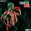Train To Gain 044 (Explicit)
