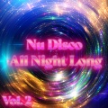 Nu Disco All Night Long, Vol. 2