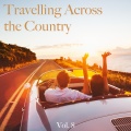 Travelling Across the Country, Vol. 8