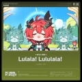 鸣潮先约电台、Bao The Whale - Lulala! Lululala!