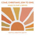 Rend Collective、keith & kristyn getty - Rejoice