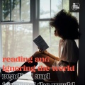 reading and ignoring the world by The Circle Sessions (Explicit)