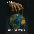 M.O.E - RULE DA WORLD