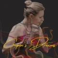 Chopin's Dreams
