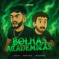 BOLHAS ACADÊMICAS (Explicit)