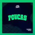Poucas (Explicit)