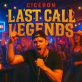Last call legends (Explicit)