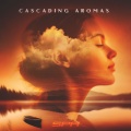 Cascading Aromas