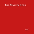 Laf - The Mighty Reds