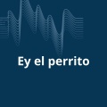 Ey el perrito