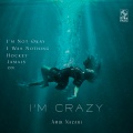 I'm Crazy