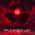 abtmelody、sped now - FUNKED UP