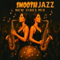 Lana Tele - Smooth Jazz (New Vibes Mix)