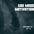 God Mode Motivation 044