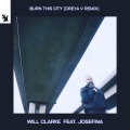 Will Clarke、Josefina - Burn This City