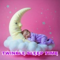 RAJA - Twinkle Sleep Time