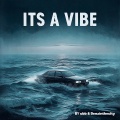 ITS A VIBE