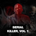 Serial Killer, Vol. 1