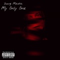 My Only One (Explicit)