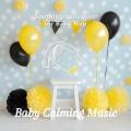 Baby Calming Music、The Ultimate Baby Lullaby Collection - Edelweiss
