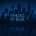 Shades of Blue