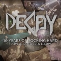 10 Years of Rocking Hard (Explicit)