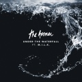 The Avener、M.I.L.K. - Under the Waterfall