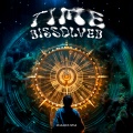 Time Dissolved