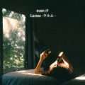 Larme -ラルム - - even if