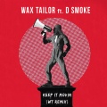 wax tailor、D Smoke - Keep It Movin