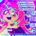 VocaloKAT、Aku P - Affection Addiction