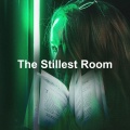 The Stillest Room