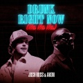 Josh Ross、Akon - Drunk Right Now