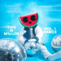 This Is MELON、Big Z.、Dance Fruits Music - In The Air Tonight
