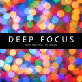 Deep Focus - Mental Clarity Music