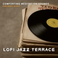 Lofi Jazz Terrace - Study Lounge Beats