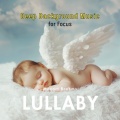 Mozart Brahms Lullaby - Soothing Classics